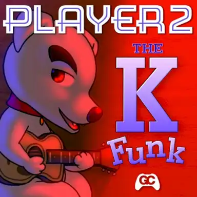 The K Funk (From "Animal Crossing")
