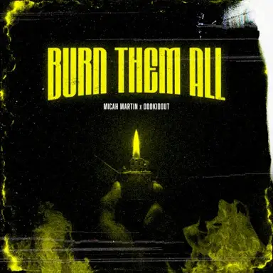 Burn Them All