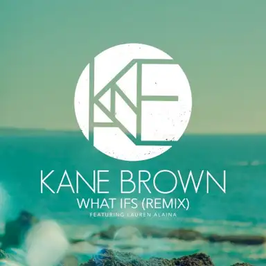 What Ifs (remix)