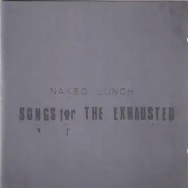 Songs for the Exhausted