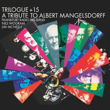 Trilogue + 15 – A Tribute to Albert Mangelsdorff