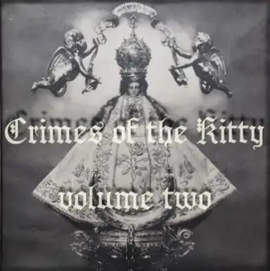 Crimes of the Kitty: Volume 2