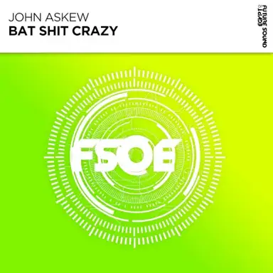 Bat Shit Crazy