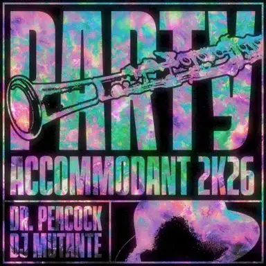 Party Accommodant 2K26