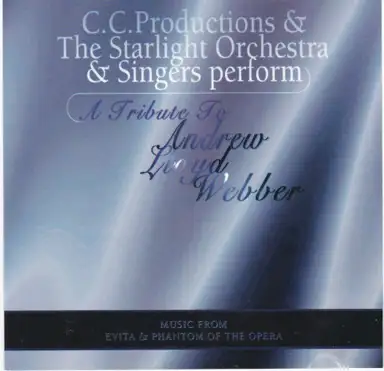 A Tribute to Andrew Lloyd Webber: Music from Evita & Phantom of the Opera