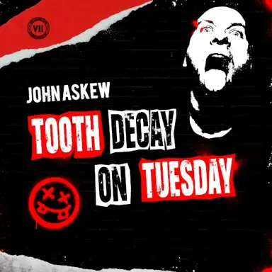 Tooth Decay on Tuesday