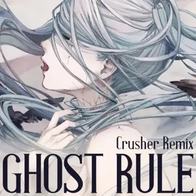 Ghost Rule (Crusher Remix)