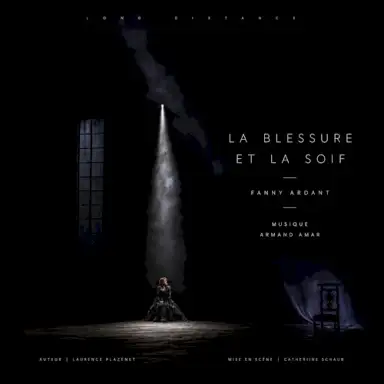 LA BLESSURE ET LA SOIF