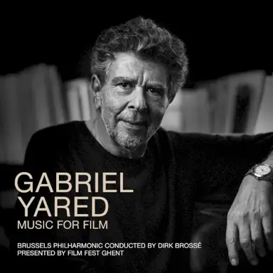 Gabriel Yared: Music for Film