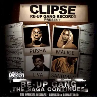 Re-Up Gang: The Saga Continues
