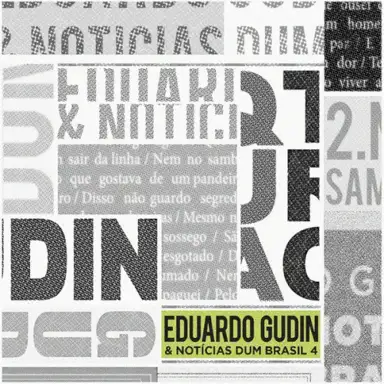 Eduardo Gudin & Notícias Dum Brasil 4