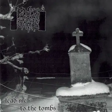 Lead Me to the Tombs