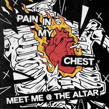 Pain in My Chest