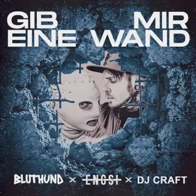 GIB MIR EINE WAND