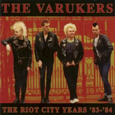 The Riot City Years 1983-1984