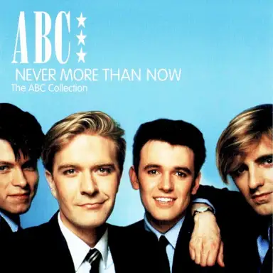 Never More Than Now: The ABC Collection