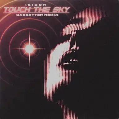 Touch The Sky (Cassetter Remix)