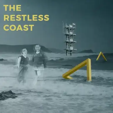 The Restless Coast