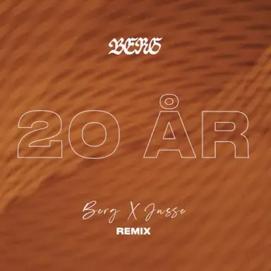 20 År (Jusse Remix)