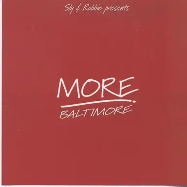 Sly & Robbie Present More Baltimore