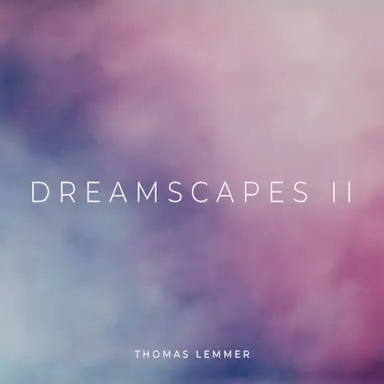 Dreamscapes II