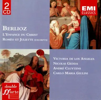 L’Enfance du Christ / Roméo et Juliette (excerpts)