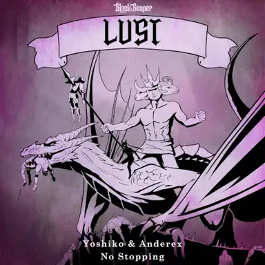 No Stopping (Lust)