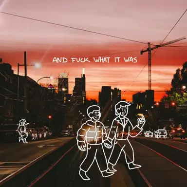 ...And Fuck What It Was