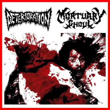 Deterioration / Mortuary Ghoul