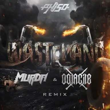 Wasteland (MVRDA & Oolacile Remix)