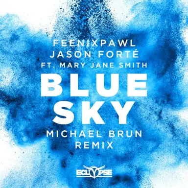 Blue Sky (Michael Brun Remix)