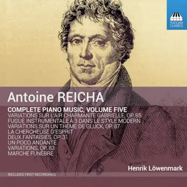 Reicha: Complete Piano Music, Vol. 5