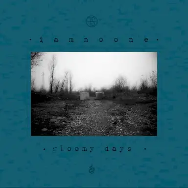 Gloomy Days
