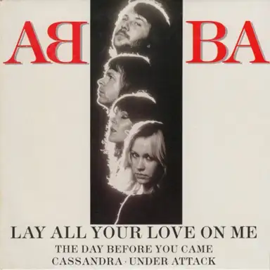 Lay All Your Love on Me