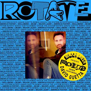RoTATe wiTh aMeRiCa FOsTeR, sKiLLiBeNg aNd bEAM (David Guetta Remix)