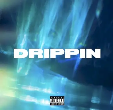 DRIPPIN