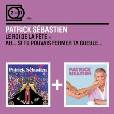 Le Roi de la fête + Ah… si tu pouvais fermer ta gueule…