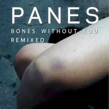 Bones Without You