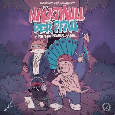 Der Nacktmull & Der Pfau (Eine Deutschrap- Fabel)