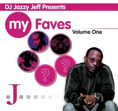 Dj Jazzy Jeff Presents...My Fav's Vol 1