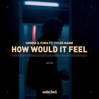 How Would It Feel