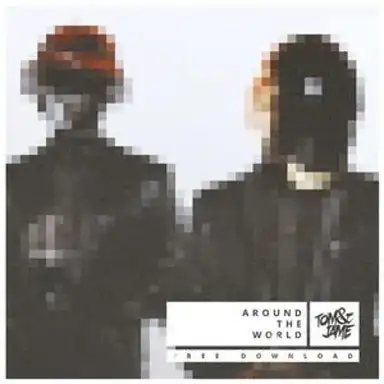 Around the World (Tom & Jame Remix)