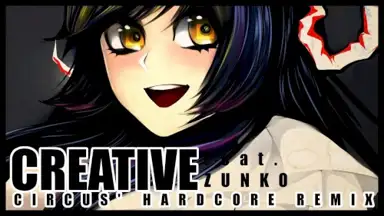 Creative (Circus' Hardcore Remix)