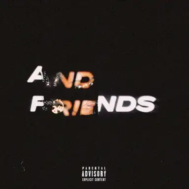 And Friends