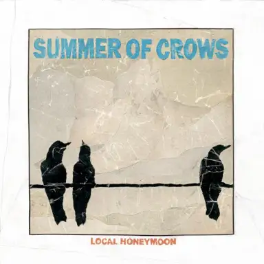 Summer of Crows