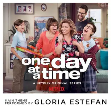 One Day at a Time (from the Netflix Original Series)