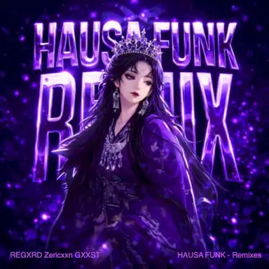 HAUSA FUNK (Remixes)