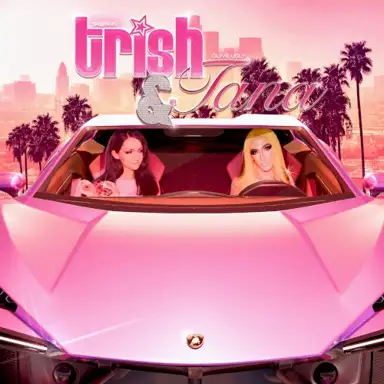 TRISH&TANA
