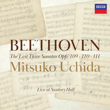 The Last Three Sonatas, opp. 109 · 110 · 111: Live at Suntory Hall