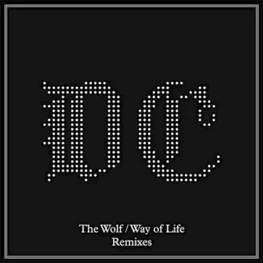 The Wolf / Way Of Life (Remixes)